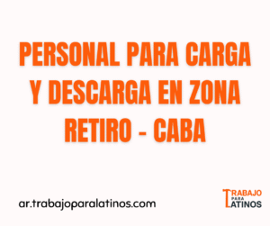 Personal para Carga y Descarga en Zona Retiro (CABA)